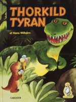 Billedbog for børn om dinosaurusen Thorkild Tyran.   Hans Wilhelm har skrevet en lang række kendte billedbøger for børn, blandt andet historierne om hunden Waldo. Mange af hans børnebøger har han gjort gratis at downloade fra hans hjemmeside....