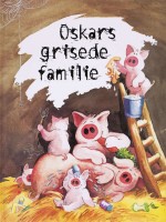 Billedbog for børn om Grisen Oscar og hans familie.   Hans Wilhelm har skrevet en lang række kendte billedbøger for børn, blandt andet historierne om hunden Waldo. Mange af hans børnebøger har han gjort gratis at downloade fra hans hjemmeside....